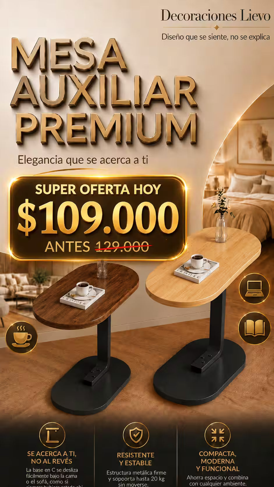 MESA AUXILIAR PREMIUN La mesa que se acerca a ti, no al revés.